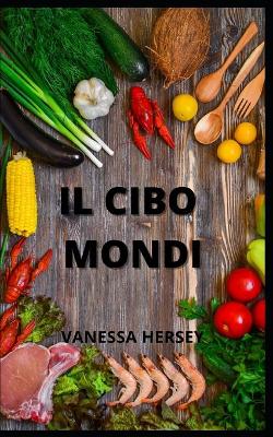 Book cover for Il Cibo Mondi