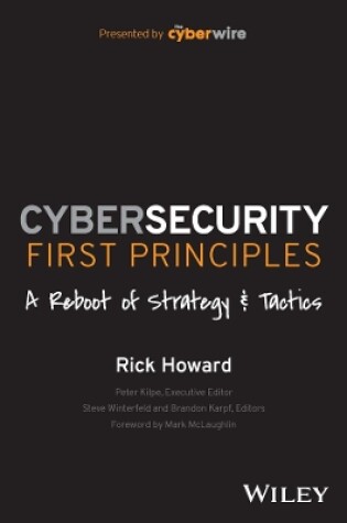 Cover of Cybersecurity First Principles: A Reboot of Strategy and Tactics