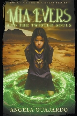 Cover of Mia Evers and the Twisted Souls
