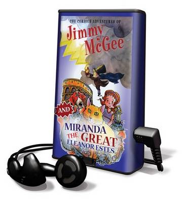Book cover for The Curious Adventures of Jimmy McGee and Miranda the Great
