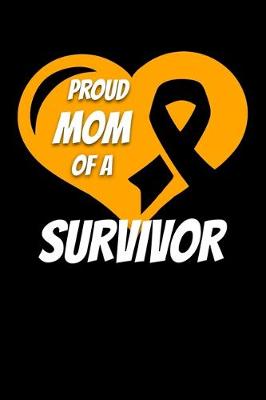 Book cover for Proud Mom Of A Survivor