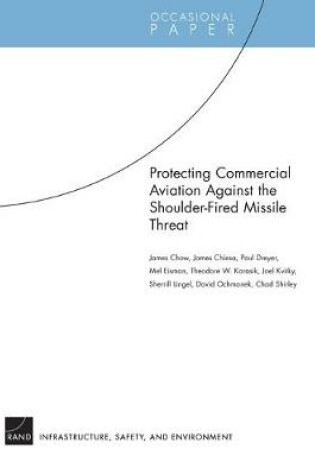 Cover of Protecting Commercial Aviation Against the Shoulder-fired Missile Threat
