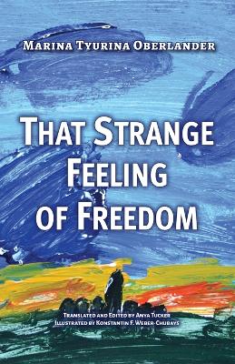 Book cover for That Strange Feeling of Freedom.