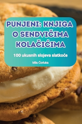 Book cover for Punjeni Knjiga O SendviČima KolaČiĆima