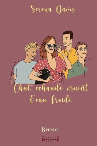 Cover of Chat échaudé craint l'eau froide