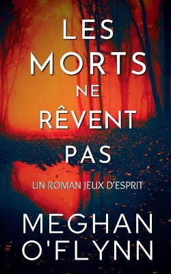 Book cover for Les Morts Ne Rêvent Pas