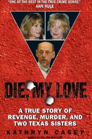 Cover of Die, My Love