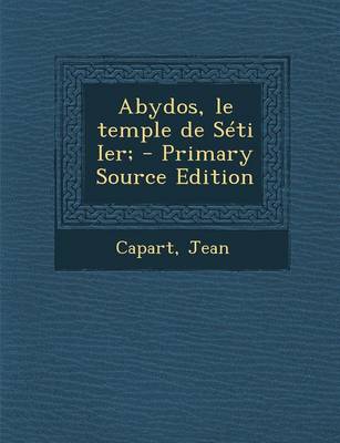 Book cover for Abydos, Le Temple de Seti Ier;