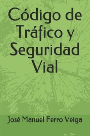 Cover of Codigo de Trafico Y Seguridad Vial