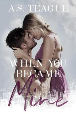 Book cover for When You Became Mine
