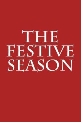 Cover of The Festive Season