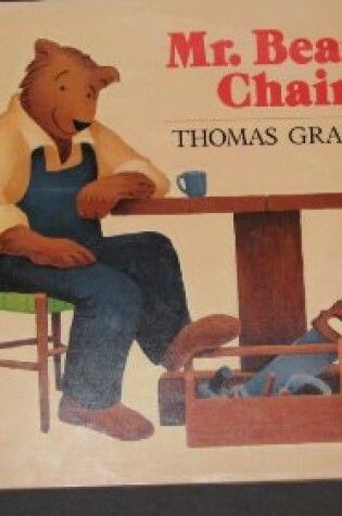 Cover of Graham Thomas : Mr. Bear'S Chair (Hbk)