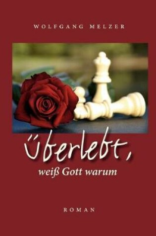 Cover of UEberlebt, weiss Gott warum