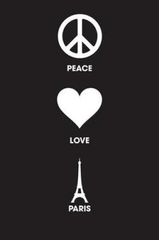 Cover of Peace Love Paris