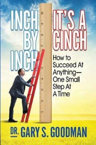 Cover of Inch By Inch It's A Cinch!