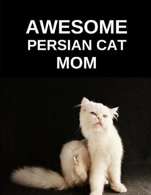 Book cover for Awesome Persian Cat Mom