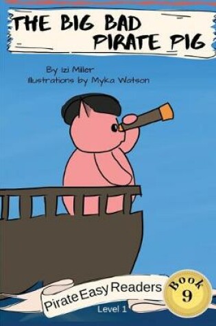 Cover of The Big Bad Pirate Pig