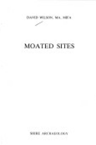 Cover of Moated Sites