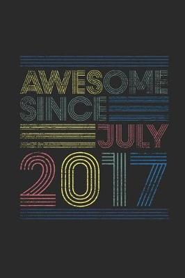 Book cover for Awesome Since July 2017