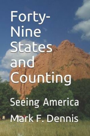 Cover of Forty-Nine States and Counting
