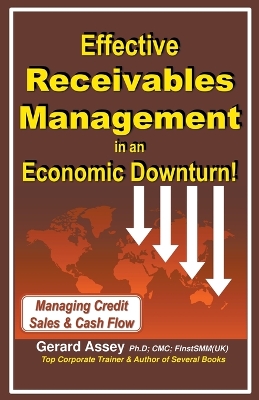 Book cover for Effective Receivables Management in an Economic Downturn!