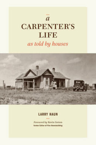 Cover of A Carpenter's Life as Told by Houses
