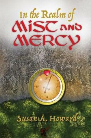 Cover of In the Realm of Mist and Mercy