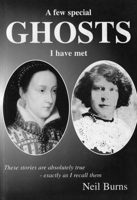 Book cover for A Few Special Ghosts I Have Met