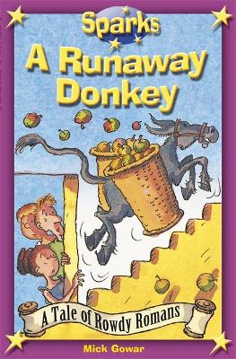 Book cover for The Rowdy Romans:A Runaway Donkey