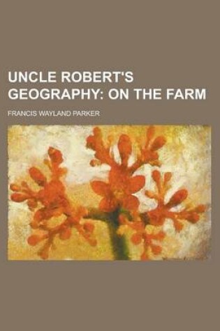 Cover of Uncle Robert's Geography