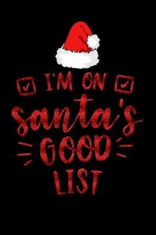 Cover of im on santa's good list