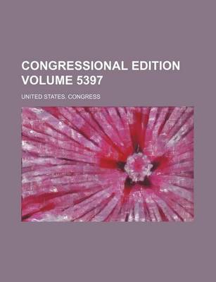 Book cover for Congressional Edition Volume 5397