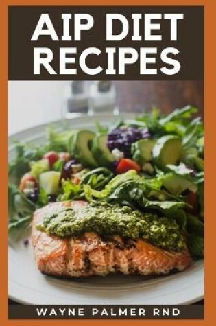 Cover of AIP Diet Recipes