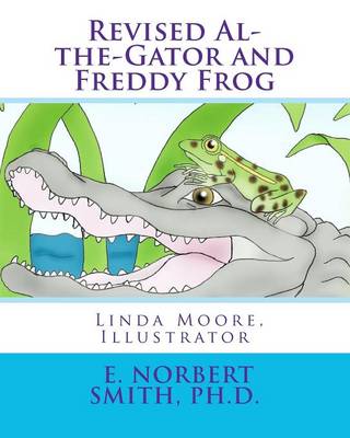 Book cover for Revised Al-the-Gator and Freddy Frog