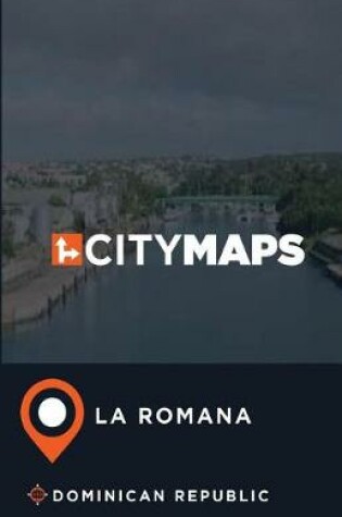 Cover of City Maps La Romana Dominican Republic