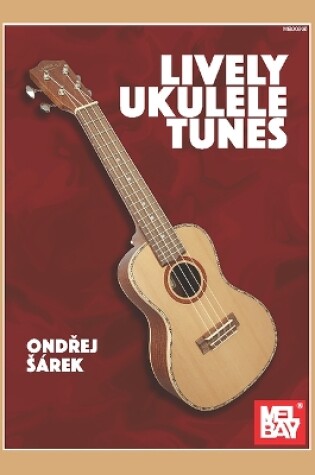 Cover of Lively Ukulele Tunes