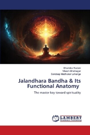 Cover of Jalandhara Bandha & Its Functional Anatomy