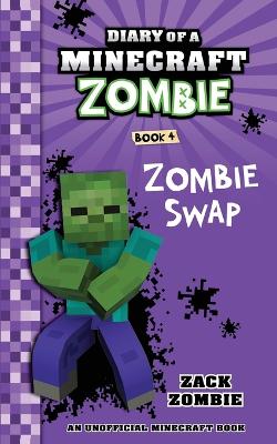 Cover of Diary of a Minecraft Zombie Book 4
