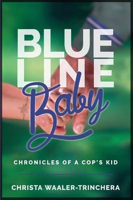 Cover of Blue Line Baby