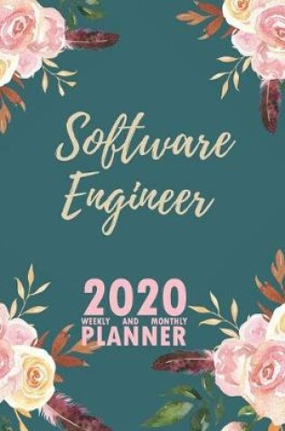 Cover of Software Engineer 2020 Weekly and Monthly Planner