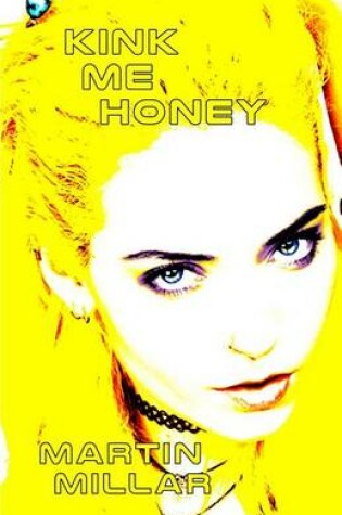 Cover of Kink Me Honey