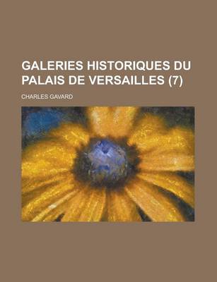 Book cover for Galeries Historiques Du Palais de Versailles (7)