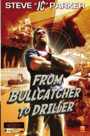 Cover of From Bullcatcher to Driller