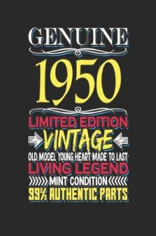 Cover of Genuine 1950 Limited Edition Vintage Old Model Young Heart Made to Last Living Legend Mint Condition 99% Authentic Parts