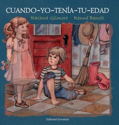 Book cover for Cuando-Yo-Tenia-Tu-Edad