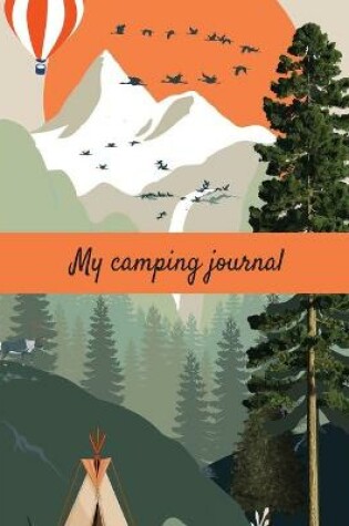 Cover of My Camping Journal (Camping Loogbook)