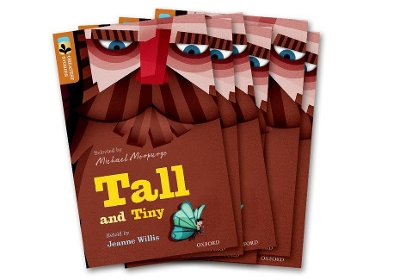 Book cover for Oxford Reading Tree TreeTops Greatest Stories: Oxford Level 8: Tall and Tiny Pack 6