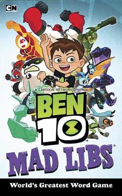 Cover of Ben 10 Mad Libs