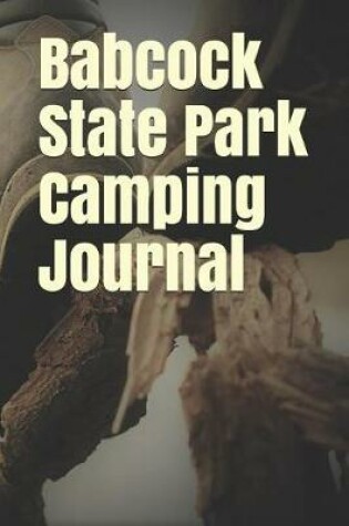 Cover of Babcock State Park Camping Journal