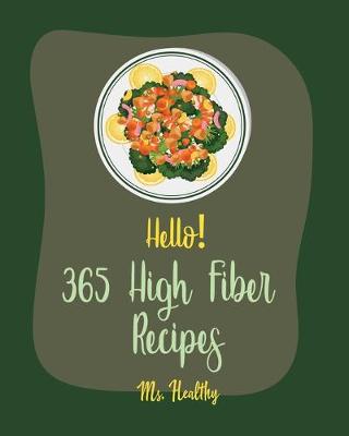 Book cover for Hello! 365 High Fiber Recipes